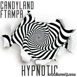 Candyland, FTampa - Hypnotic (Original Mix)