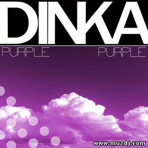 Dinka - Purple (Original Mix)