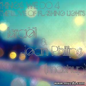 Israël & Jean Philips - Things We Do 4 The Love Of Fashin Lights (Israël & Jean Philips)