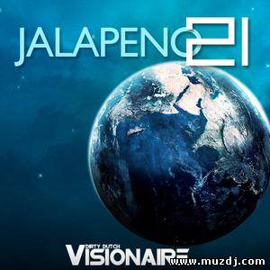 Dirty Dutch Visionaire - Jalapeno 21 (Original Mix)