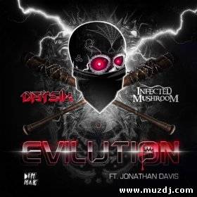 Datsik & Infected Mushroom feat. Jonathan Davis - Evilution (Original Mix)