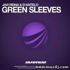 Javi Reina, D'antelo - Green Sleeves (Original Mix)
