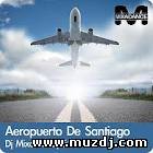 DJ Mixon & DJ Sveta - Aeropuerto De Santiago (Original Mix)