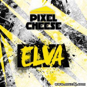 Pixel Cheese -  Elva (Original Mix)