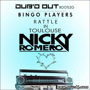 Bingo Players vs Nicky Romero - Rattle in Toulouse (DUB'D OUT Bootleg)