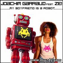 Joachim Garraud - My Boyfriend is a Robot (Ido Shoam Remix)