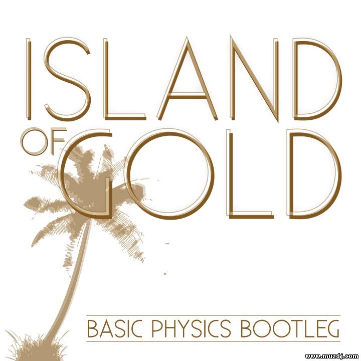 Thomas Gold (feat. Pendulum, R3HAB, & Swanky Tunes) - Island of Gold (Basic Physics Bootleg)