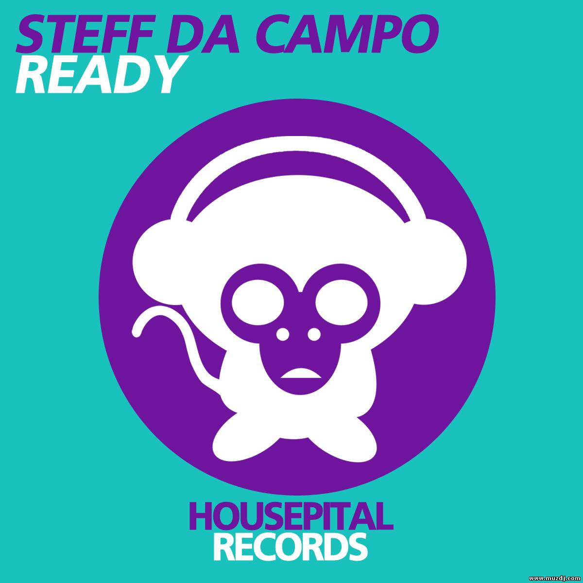 Steff Da Campo - Im Ready (Original Mix)