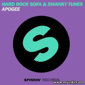 Hard Rock Sofa & Swanky Tunes - Apogee (Original Mix)