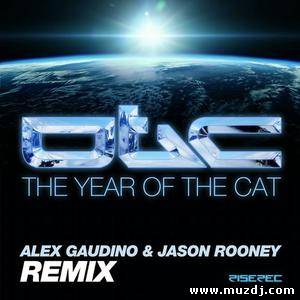OTC - The Year Of The Cat (Alex Gaudino & Jason Rooney Remix)