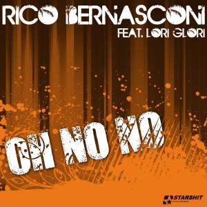 Rico Bernasconi feat. Lori Glori - Oh No No (Dj's From Mars vs DB Pure Remix)