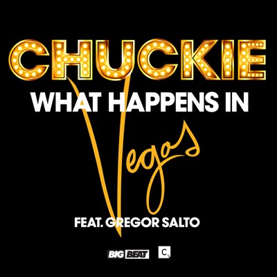 Chuckie feat. Gregor Salto - What Happens In Vegas (Club Mix)