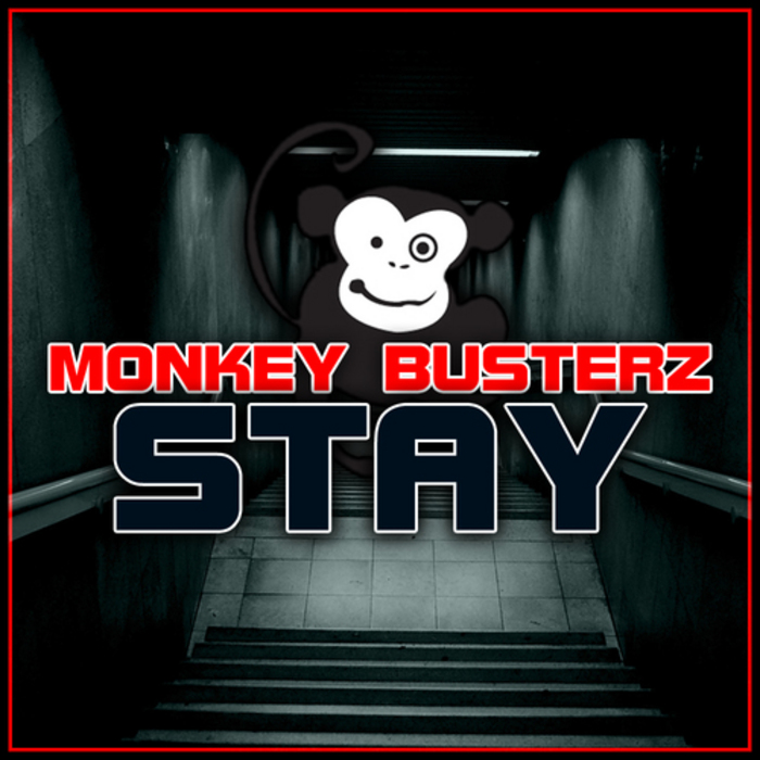 Monkey Busterz - Stay (Dancefloor Warning Remix)