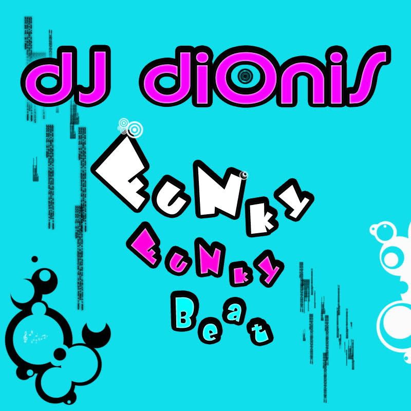 DJ Di0niS - Funky Funky Beat (Original Mix)