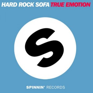 Hard Rock Sofa - True Emotion (Original Vocal Mix)