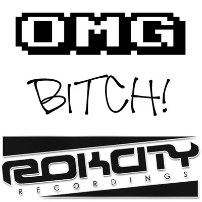 Rokcity - OMG Bitch!(original)
