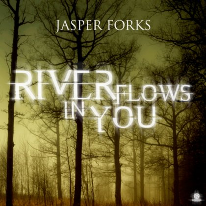 Jasper Forks - River Flows In You (Alesso Remix)