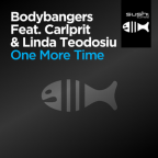 Bodybangers feat. Carlprit & Linda Teodosiu - One More Time (Original Mix)