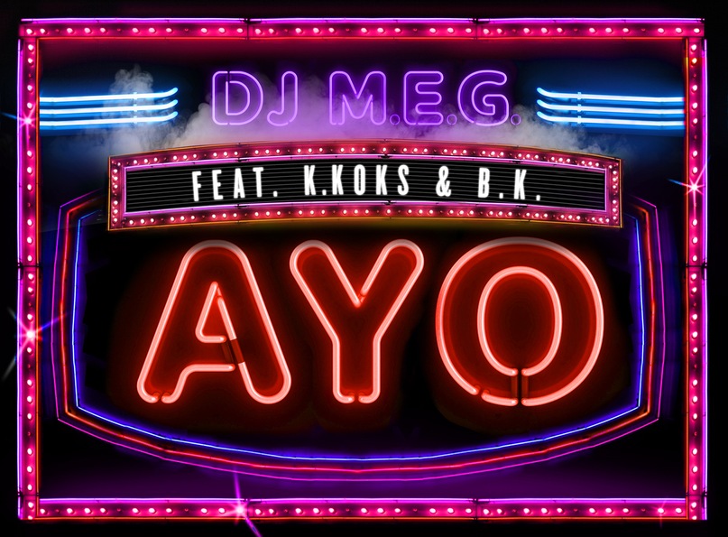DJ M.E.G. ft. K. Koks B.K. - AYO (MANITOOLIE REMIX)
