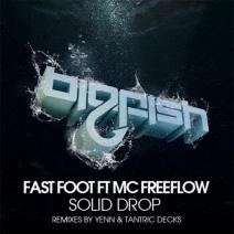 Fast Foot feat. MC Freeflow - Solid Drop (Original Mix)