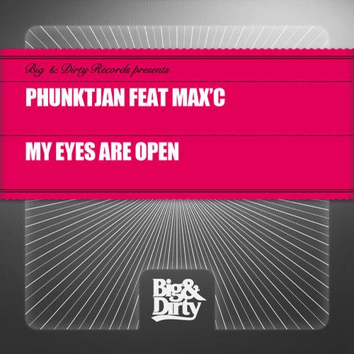Phunktjan ft Max C - My Eyes Are Open (Original Extended Mix)