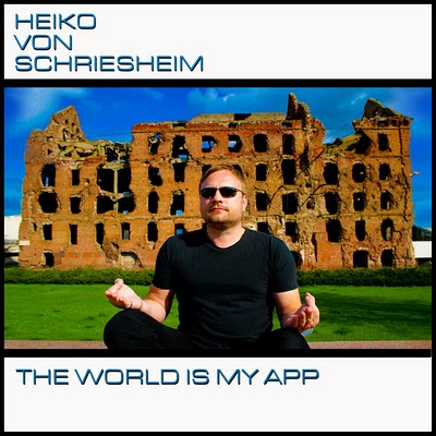 Heiko Von Schriesheim - The World Is My App (Club Mix)