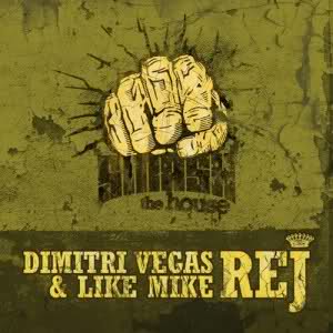 Dimitri Vegas & Like Mike - REJ (Original Mix)