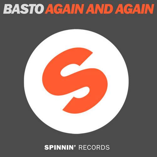 Basto - Again and Again (Extended Mix)