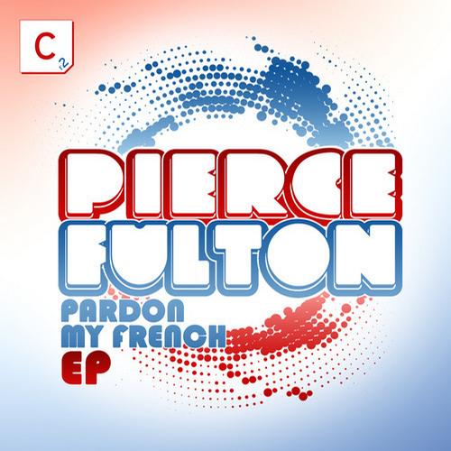 Pierce Fulton - Lay Right Here (Original Mix)