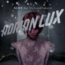 Adrian Lux ft. The Good Natured - Alive (Extended Mix)