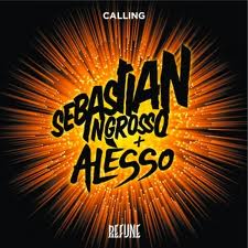 Sebastian Ingrosso & Alesso - Calling (Clinton Sparks 'This is My Life Calling' Edit)