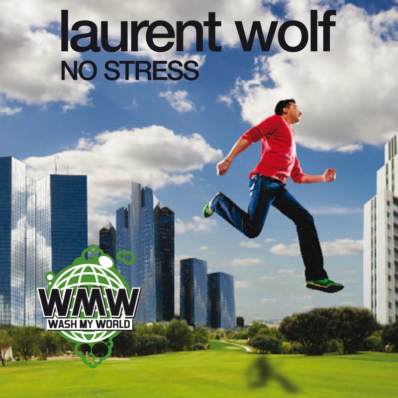 Laurent Wolf - No Stress (Alfonso M. Remix)